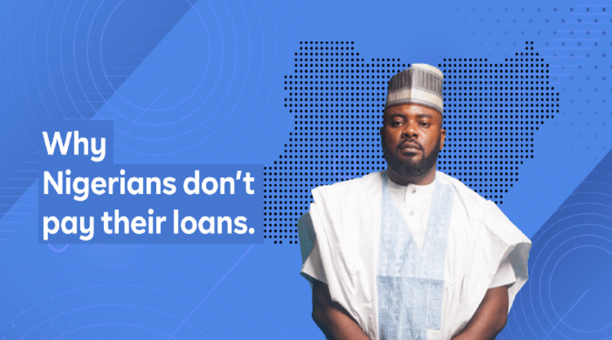 Why Nigerians don’t pay their loans