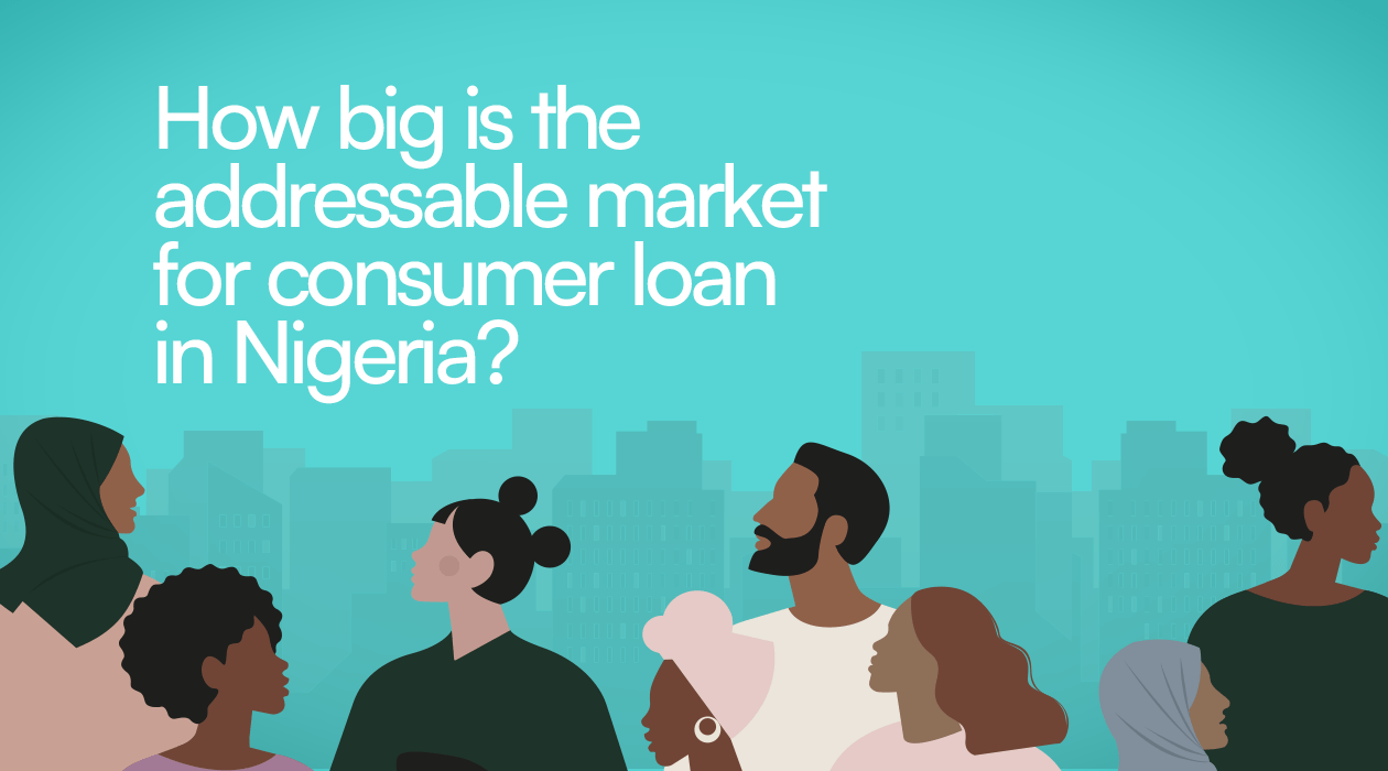 How big is the addressable market for consumer loan in Nigeria?