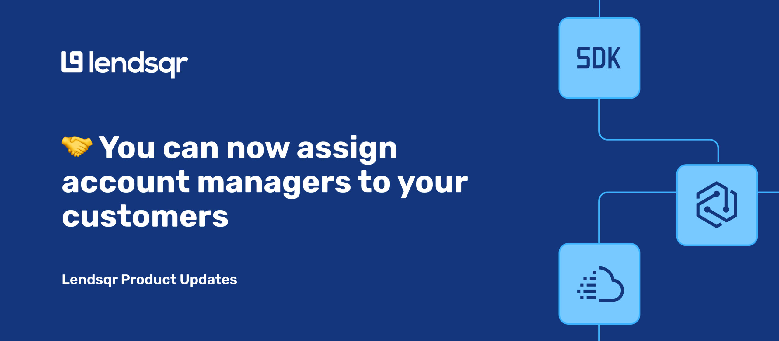 You can now assign account managers to your customers