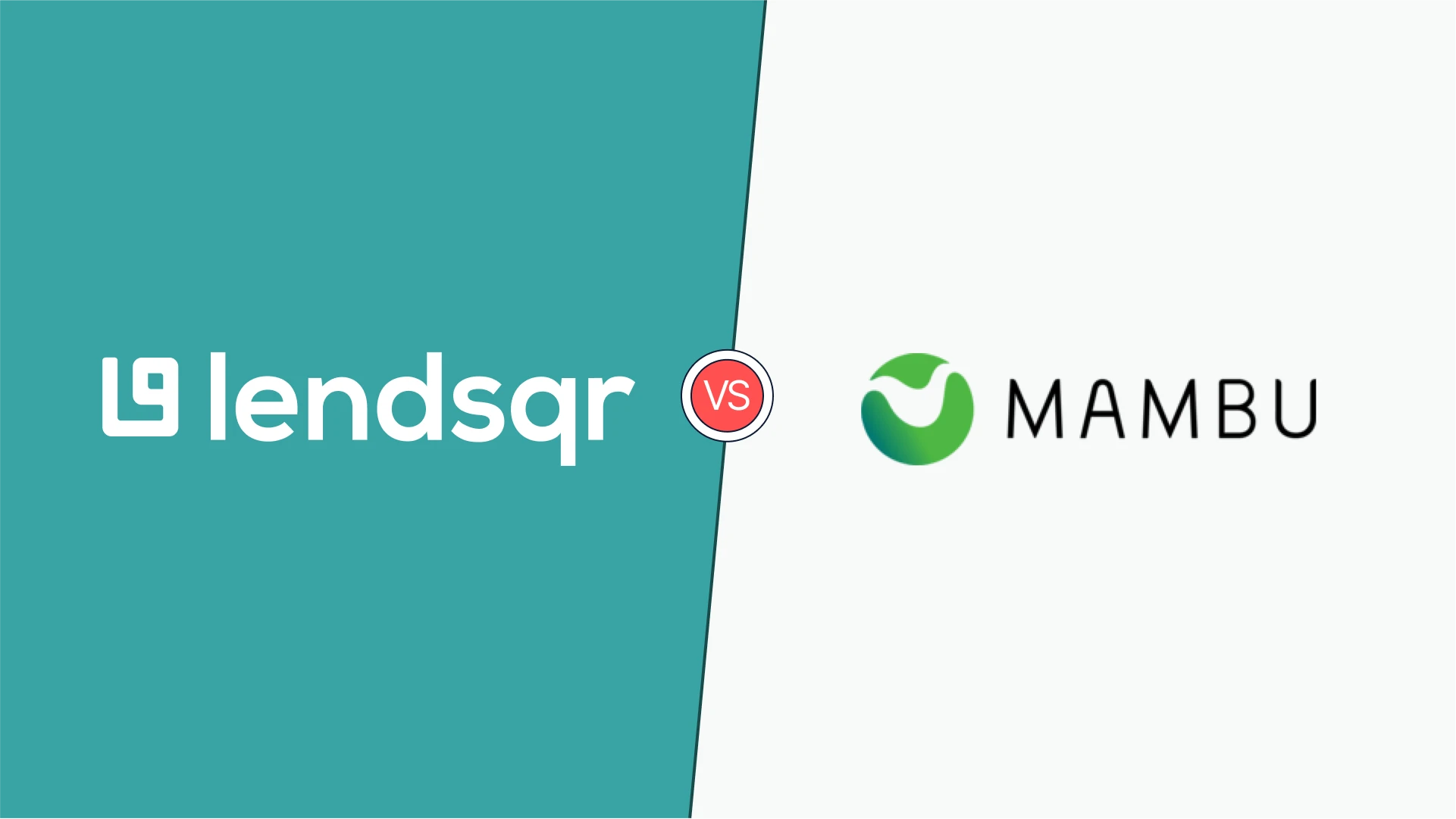 Top loan management software for Cubans: Lendsqr vs. Mambu