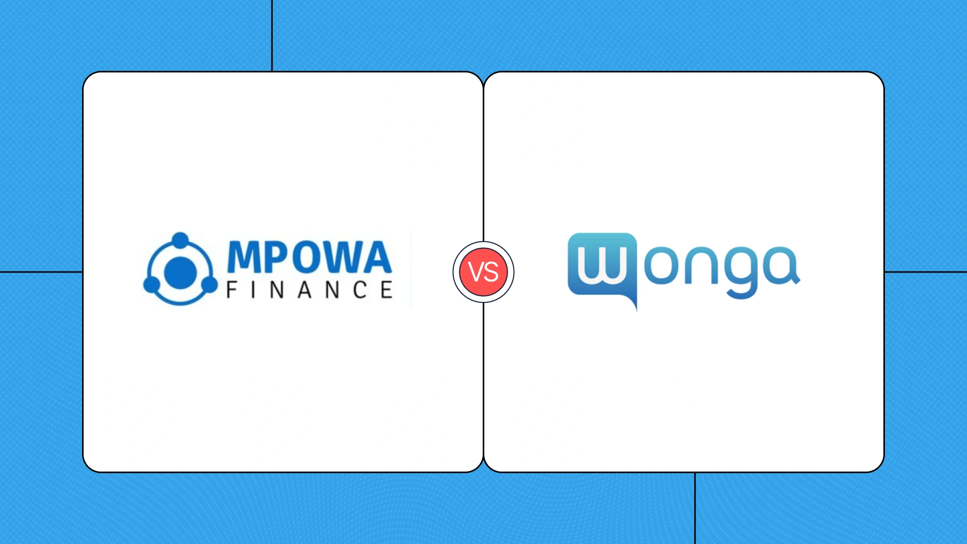 MPowa Finance vs Wonga – which is the best in South Africa