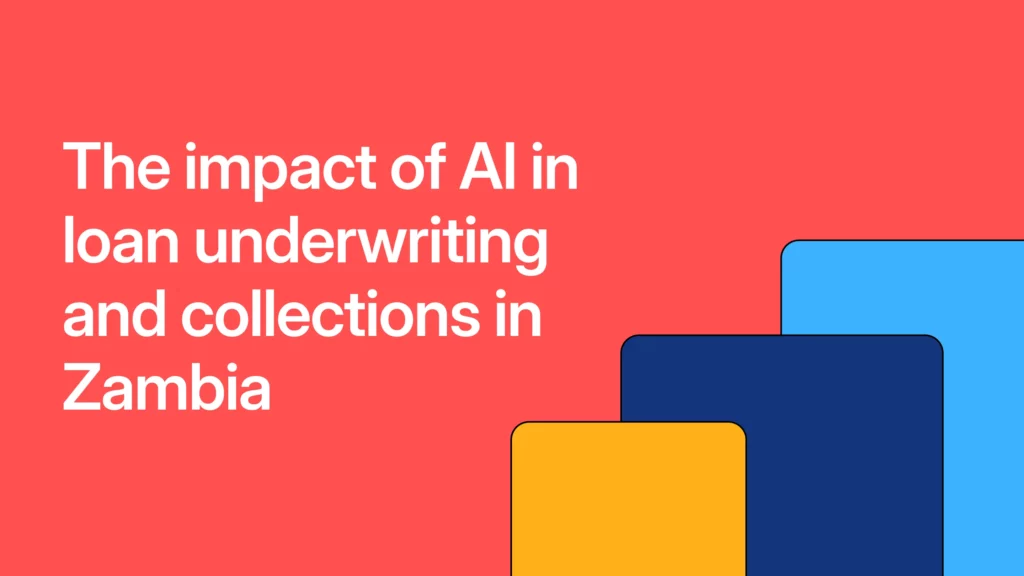 The impact of AI in loan underwriting and collections in Zambia