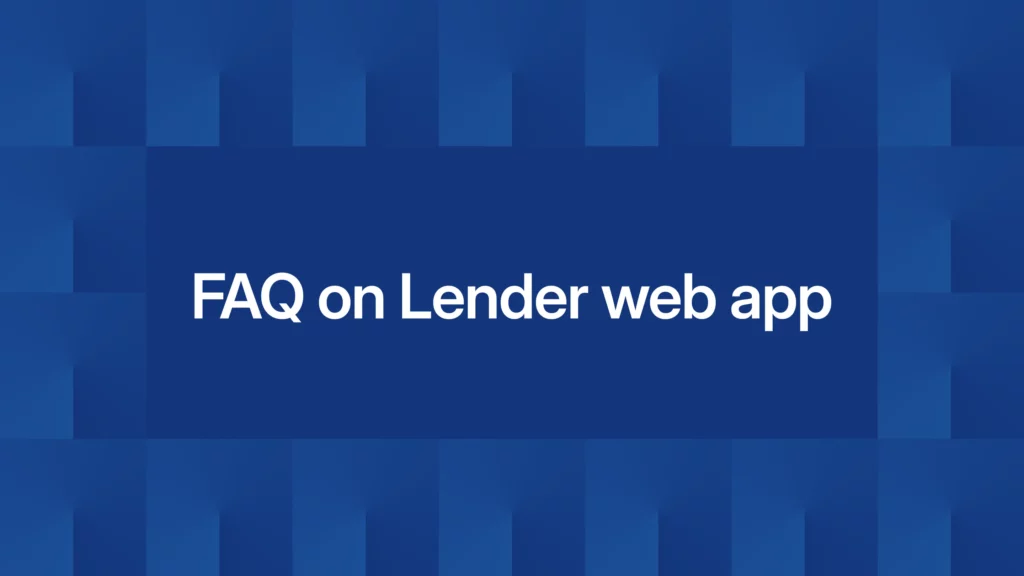 FAQ on Lender web app 