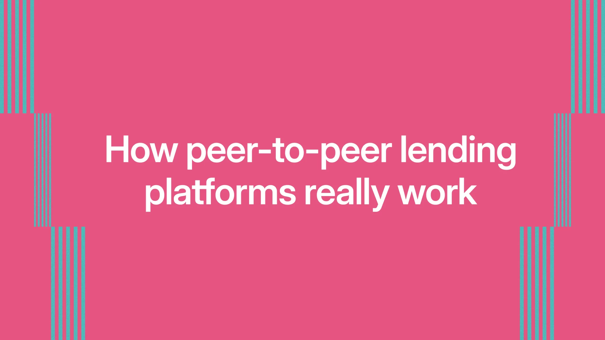 How peer-to-peer lending platforms really work