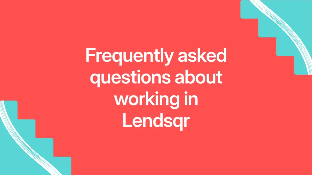 Frequently asked questions about working in Lendsqr 