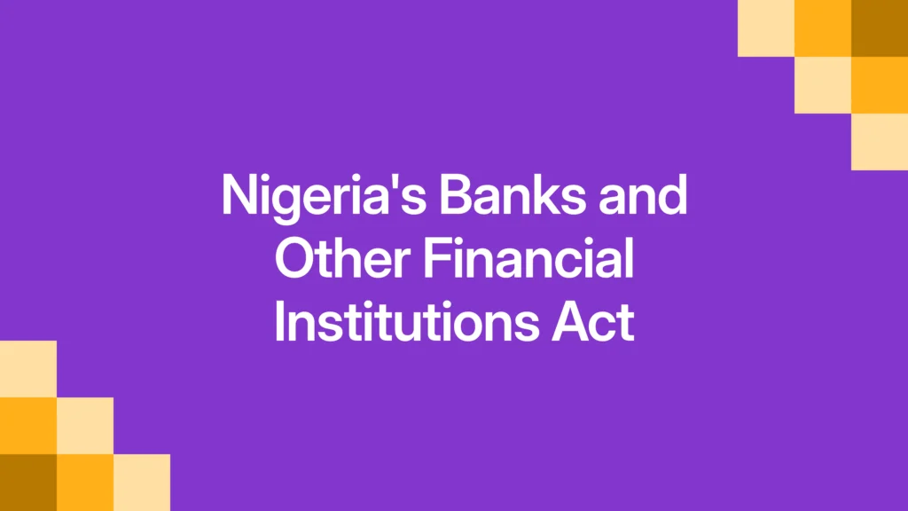 Nigeria’s Banks and Other Financial Institutions Act