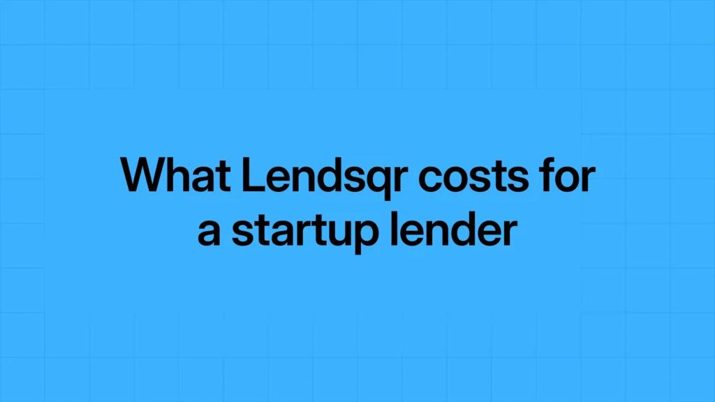 What Lendsqr costs for a startup lender