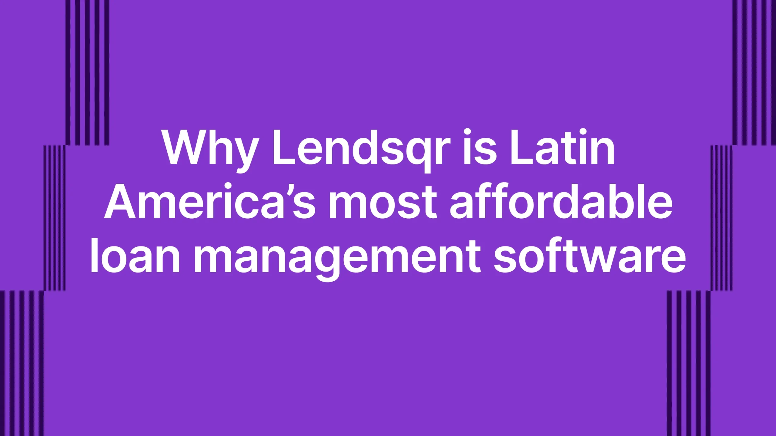 Why Lendsqr is Latin America’s most affo